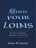 Gird Your Loins: Rocky And Andy, Apostles Of The Lord