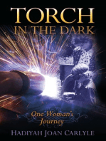 Torch in the Dark: One Woman's Journey