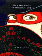 The Masked Matador: A Princess Rose Story