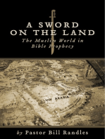 A Sword on the Land: The Islamic World in Bible Prophecy