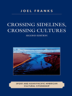 Crossing Sidelines, Crossing Cultures: Sport and Asian Pacific American Cultural Citizenship