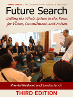 Future Search: Getting the Whole System in the Room for Vision, Commitment, and Action