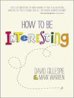 How To Be Interesting: Simple Ways to Increase Your Personal Appeal