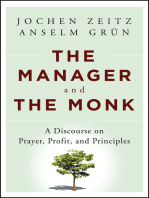 The Manager and the Monk: A Discourse on Prayer, Profit, and Principles