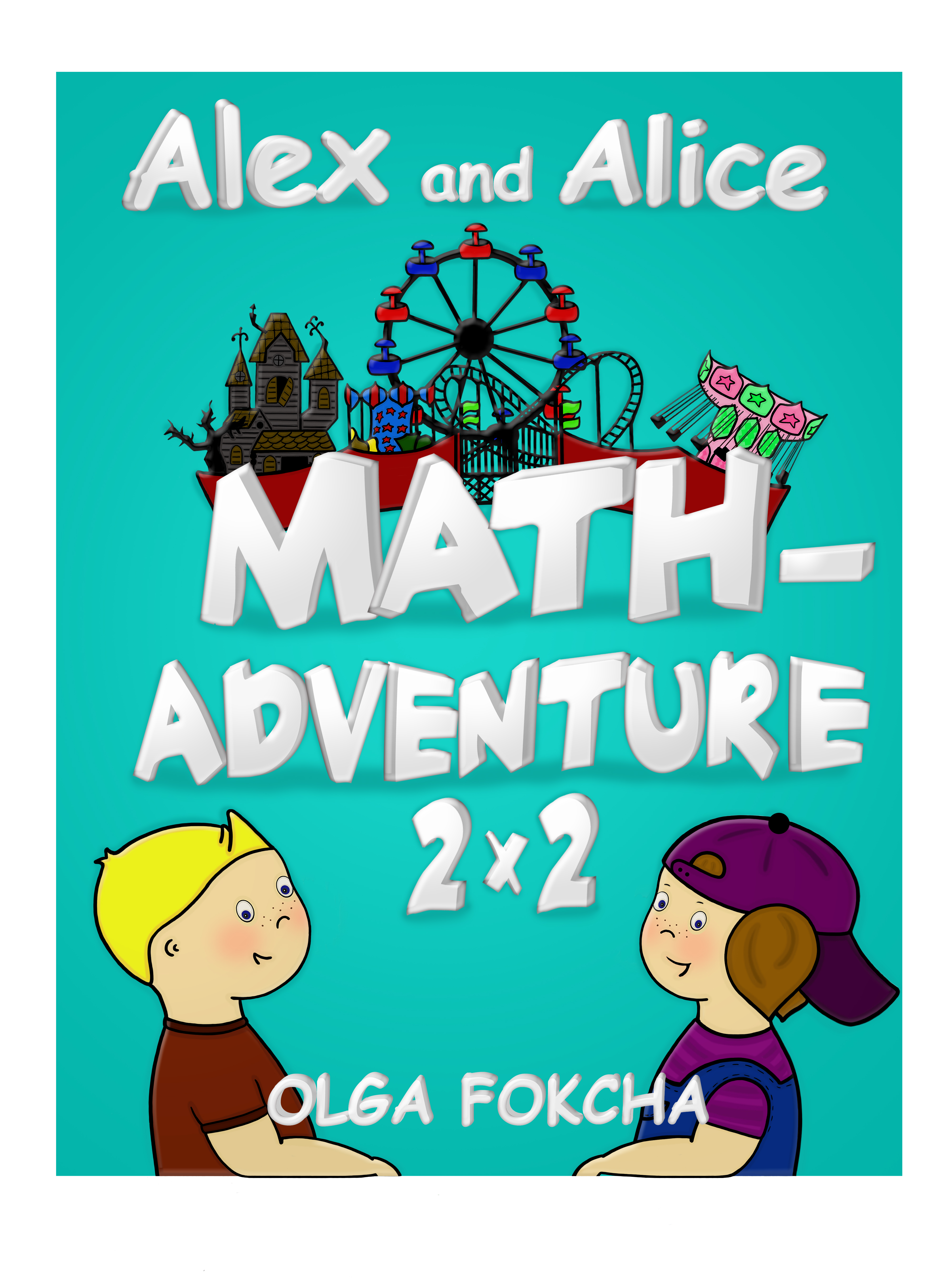 Alex and Alice Math-Adventure 2 x 2 by Olga Fokcha (Ebook) - Read free ...
