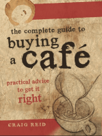 The Complete Guide to Buying a Cafe: Practical Advice to Get it Right