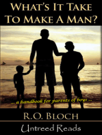 What's It Take to Make a Man?: A Handbook for the Parents of Boys