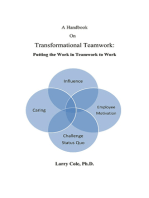 A Handbook on Transformational Teamwork: Putting the Work in Teamwork to Work