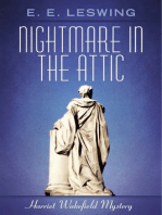 Nightmare in the Attic: Harriet Wakefield Mystery