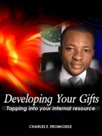 Developing Your Gifts: Tapping into Your Internal Resource