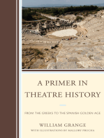 A Primer in Theatre History: From the Greeks to the Spanish Golden Age