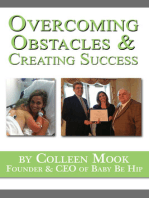 Overcoming Obstacles & Creating Success