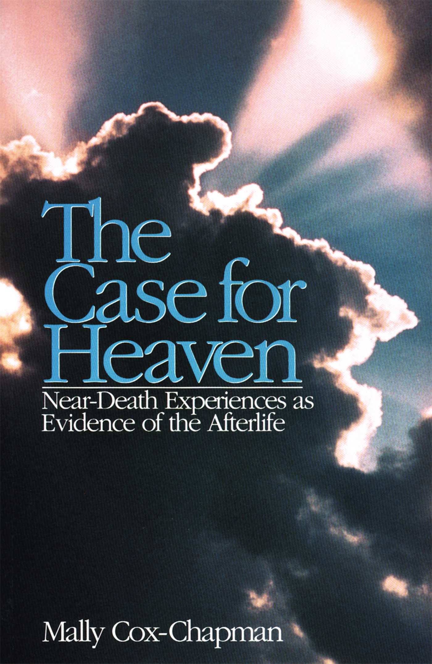 Read The Case for Heaven, Near Death Experiences as