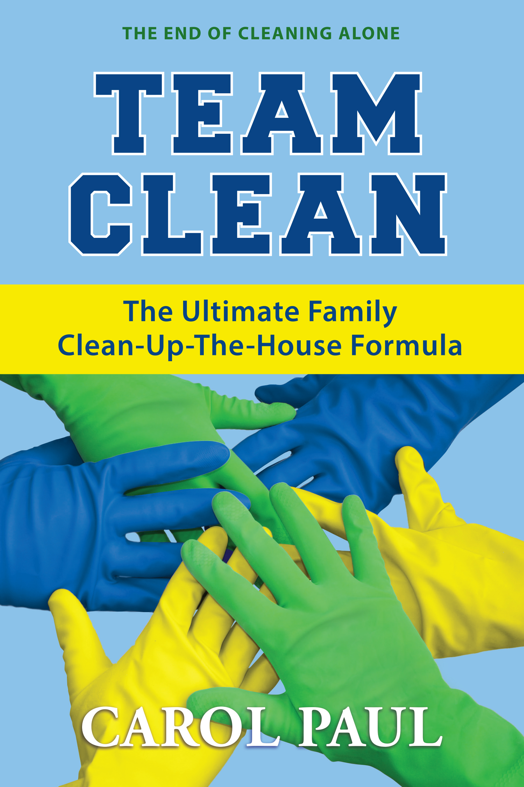 Team Clean by Carol Paul (Ebook) - Read free for 30 days