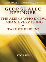 The Aliens Who Knew, I Mean, Everything and Target