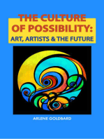 The Culture of Possibility: Art, Artists & The Future