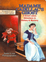 Madame Cadillac's Ghost: A Great Lakes Adventure in History & Mystery