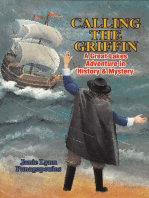 Calling the Griffin: A Great Lakes Adventure in History & Mystery