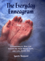 The Everyday Enneagram: A Personality Map For Enhancing Your Work, Love, and Life...Every Day