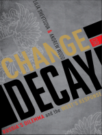 Change or Decay