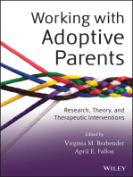 Working with Adoptive Parents: Research, Theory, and Therapeutic Interventions