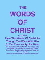 THE WORDS OF CHRIST By St Mark: Hear The Words Of Christ