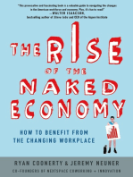 The Rise of the Naked Economy; How to Benefit from the Changing Workplace