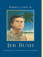 Jeb Bush: Aggressive Conservatism in Florida