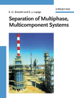 Separation of Multiphase, Multicomponent Systems