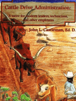 Cattle Drive Administration: A Satire for Modern Leaders, Technicians and Employees