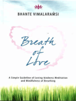 The Breath of Love: A Guide to Mindfulness of Breathing and Loving-Kindness Meditation