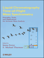 Liquid Chromatography Time-of-Flight Mass Spectrometry: Principles, Tools, and Applications for Accurate Mass Analysis