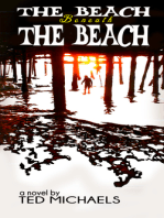 The Beach Beneath the Beach: A Fantastic Journey into the Well Known