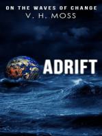 Adrift: On the Waves of Change