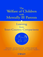 The Welfare of Children with Mentally Ill Parents: Learning from Inter-Country Comparisons