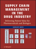 Supply Chain Management in the Drug Industry: Delivering Patient Value for Pharmaceuticals and Biologics