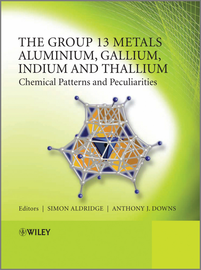 The Group 13 Metals Aluminium, Gallium, Indium and Thallium by Simon ...