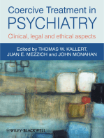 Coercive Treatment in Psychiatry: Clinical, legal and ethical aspects