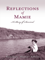 Reflections of Mamie: A Story of Survival