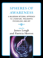 Spheres of Awareness: A Wilberian Integral Approach to Literature, Philosophy, Psychology, and Art
