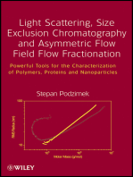 Light Scattering, Size Exclusion Chromatography and Asymmetric Flow Field Flow Fractionation