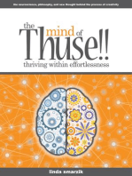 The Mind of Thuse!!: Thriving Within Effortlessness