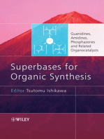 Superbases for Organic Synthesis: Guanidines, Amidines, Phosphazenes and Related Organocatalysts