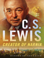 C. S. Lewis: Creator of Narnia