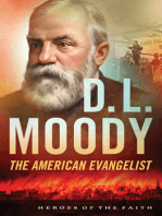D. L. Moody: The American Evangelist