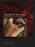 Playing on the Edge: Sadomasochism, Risk, and Intimacy