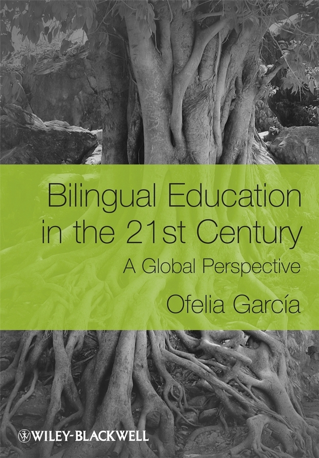 Read Bilingual Education in the 21st Century Online by