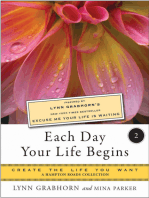 Each Day Your Life Begins, Part Two: Create the Life You Want, A Hampton Roads Collection