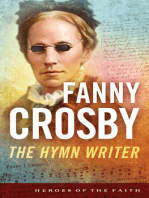 Fanny Crosby: The Hymn Writer
