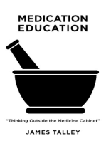 Medication Education: Thinking Outside the Medicine Cabinet